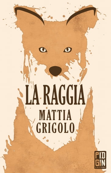 La raggia - Mattia Grigolo