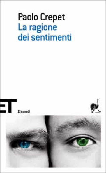 La ragione dei sentimenti - Paolo Crepet