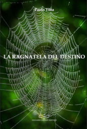 La ragnatela del destino