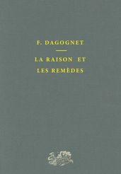 La raison et les remèdes