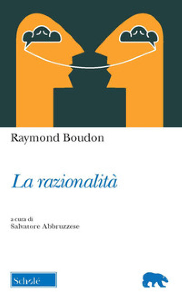 La razionalità - Raymond Boudon
