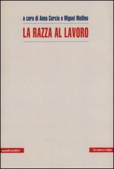 La razza al lavoro