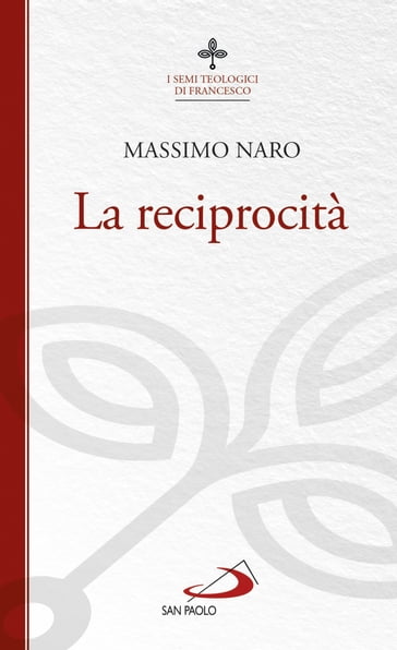 La reciprocità - Massimo Naro