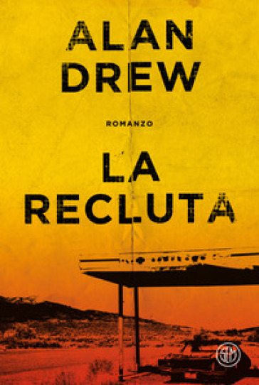 La recluta - Alan Drew