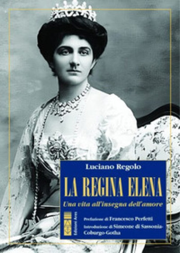 La regina Elena - Luciano Regolo