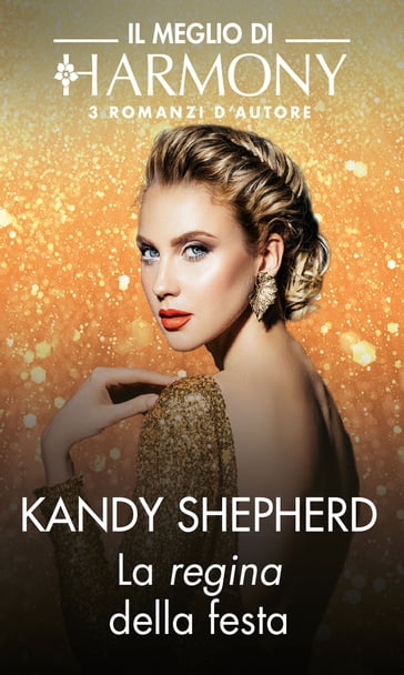 La regina della festa - Kandy Shepherd