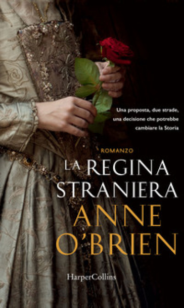 La regina straniera - Anne O'Brien | 