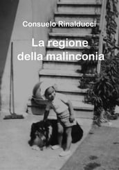 La regione della malinconia