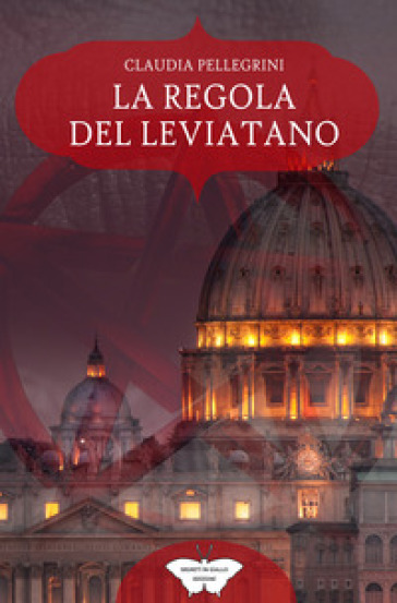 La regola del Leviatano - Claudia Pellegrini