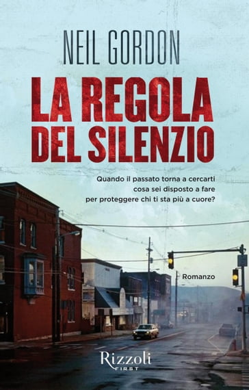 La regola del silenzio - Neil Gordon