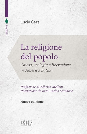 La religione del popolo - Alberto Melloni - Juan Carlos Scannone - Lucio Gera