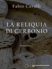 La reliquia di Cerbonio