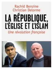 La république, l Eglise et l Islam