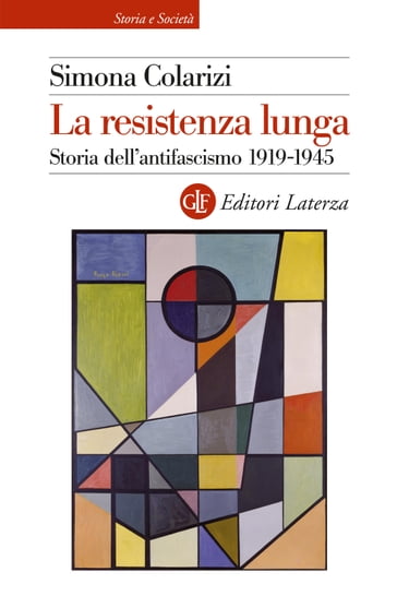 La resistenza lunga - Simona Colarizi
