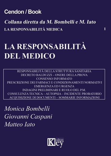 La responsabilità del medico - Monica Bombelli - Caspani Giovanni - Matteo Iato