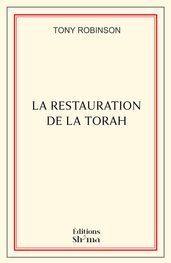 La restauration de la Torah