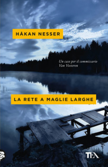 La rete a maglie larghe - Hakan Nesser