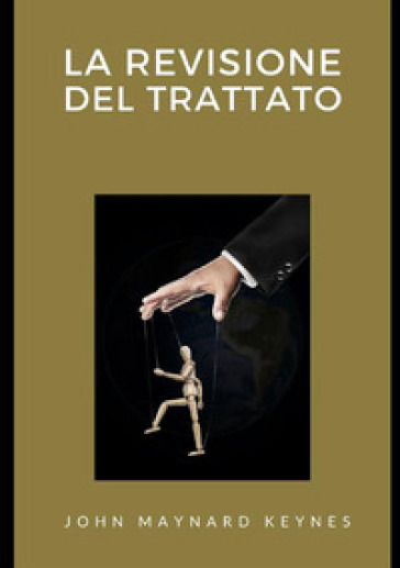 La revisione del trattato - John Maynard Keynes