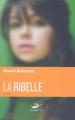 La ribelle