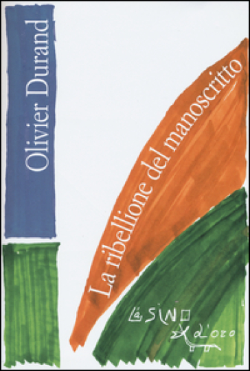 La ribellione del manoscritto - Olivier Durand