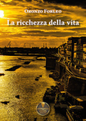 La ricchezza della vita