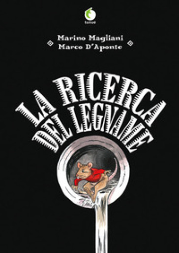 La ricerca del legname - Marino Magliani - Marco D