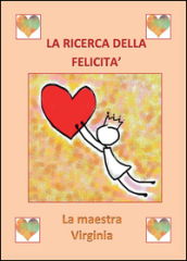 La ricerca della felicità