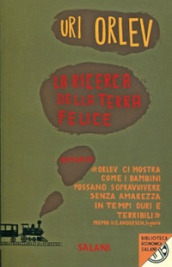 La ricerca della terra felice