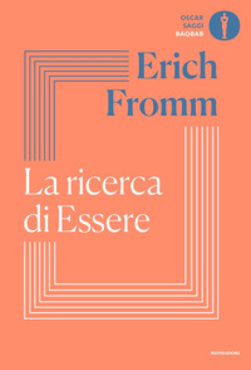 La ricerca di essere - Erich Fromm