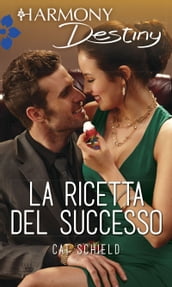 La ricetta del successo