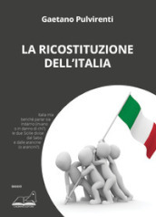 La ricostituzione dell Italia