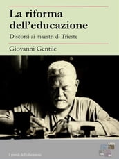 La riforma dell educazione