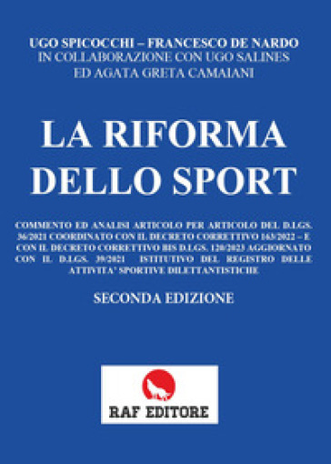 La riforma dello sport - Ugo Spicocchi - Francesco De Nardo - Ugo Salines