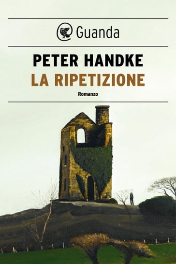 La ripetizione - Peter Handke