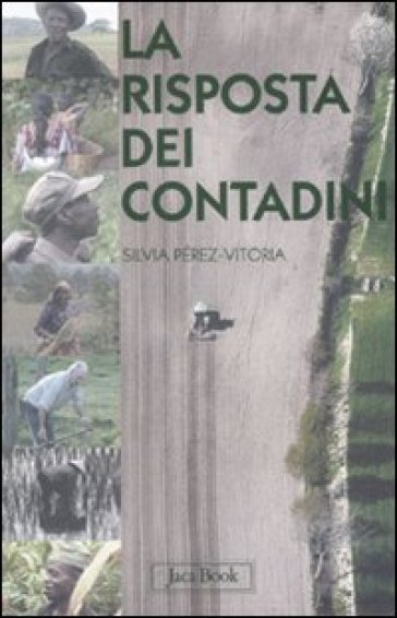 La risposta dei contadini - Silvia Pérez-Vitoria