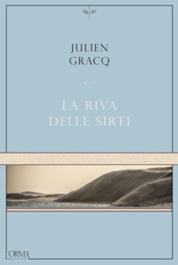 La riva delle Sirti - Julien Gracq