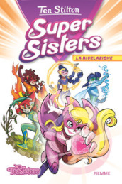 La rivelazione. Super sisters