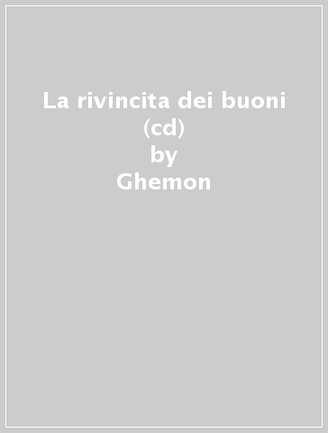 La rivincita dei buoni (cd) - Ghemon