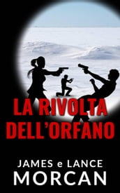 La rivolta dell orfano