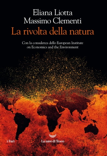 La rivolta della natura - Eliana Liotta - Massimo Clementi