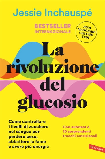 La rivoluzione del glucosio - Jessie Inchauspé