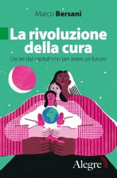 La rivoluzione della cura