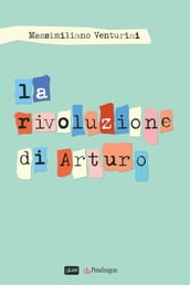 La rivoluzione di Arturo