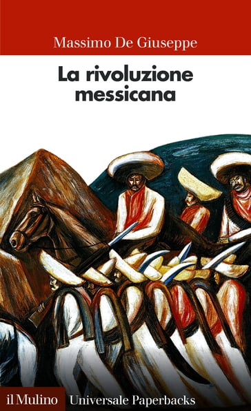 La rivoluzione messicana - Massimo De Giuseppe