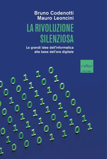 La rivoluzione silenziosa - Bruno Codenotti - Mauro Leoncini