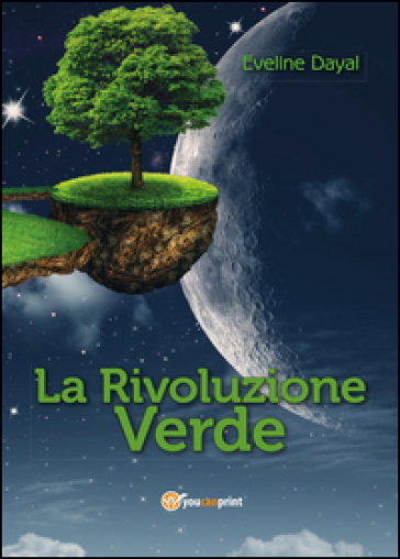 La rivoluzione verde - Eveline Dayal