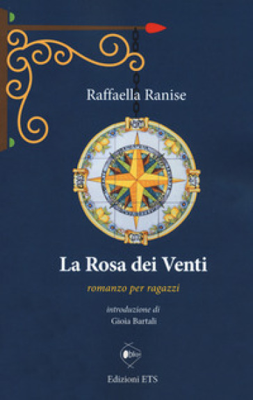 La rosa dei venti - Raffaella Ranise