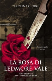 La rosa di Ledmore Vale