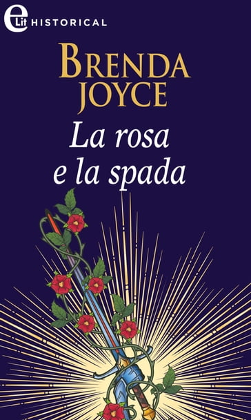 La rosa e la spada (eLit) - Brenda Joyce