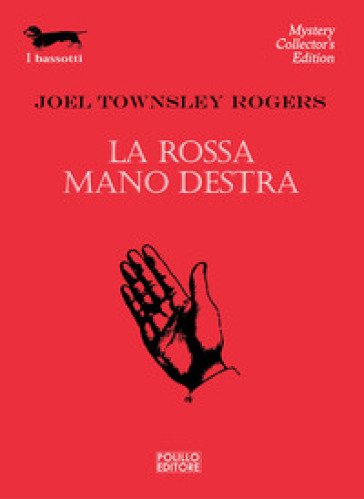 La rossa mano destra - Joel T. Rogers
